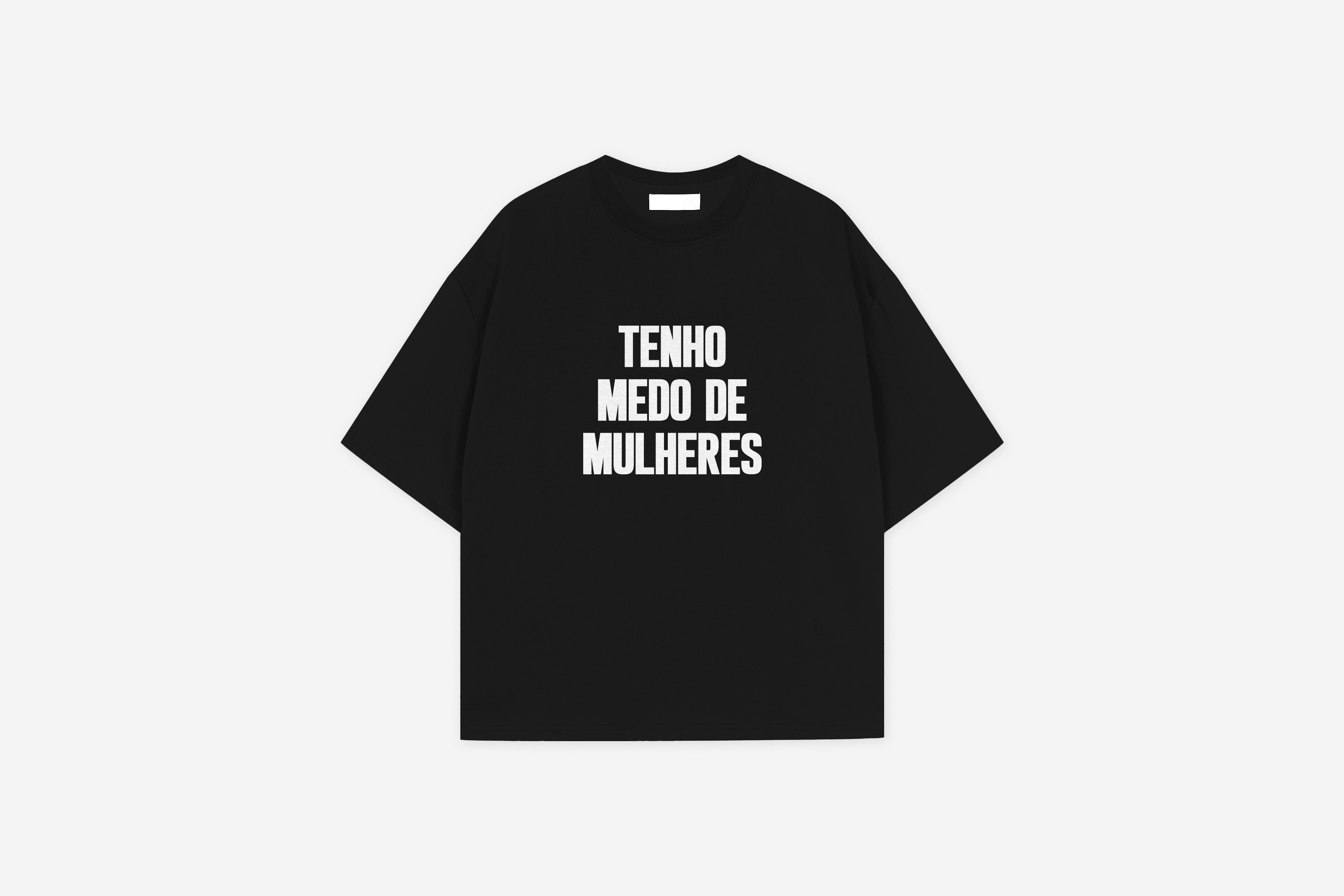 Camiseta Tenho medo de mulheres