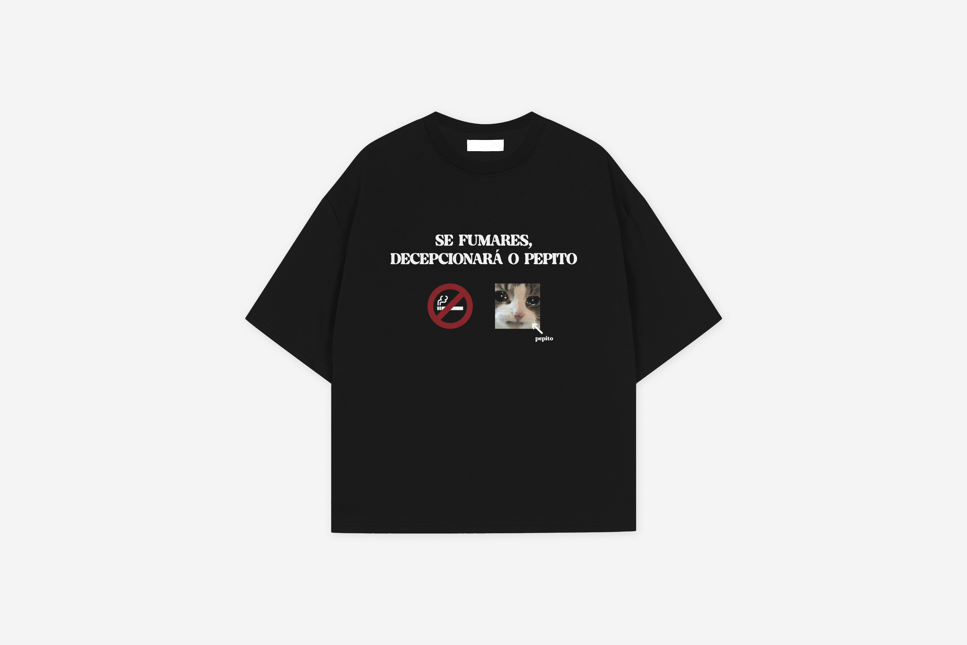 Camiseta Se fumares, decepcionará o pepito oversized